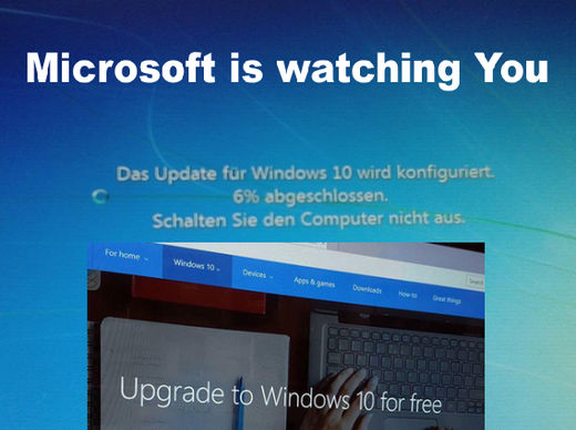 windows 10, microsoft is watching you