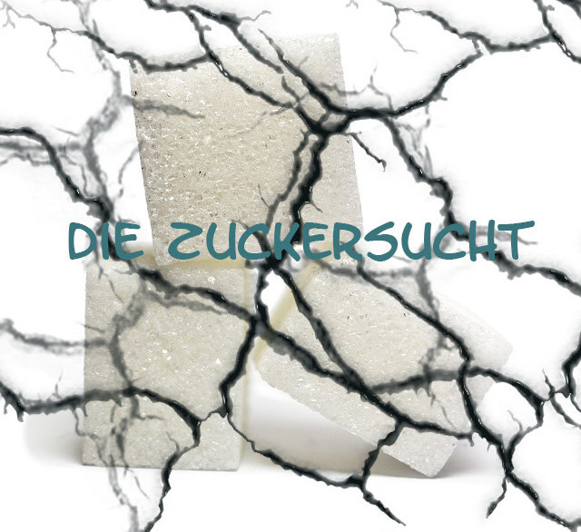 Zuckersucht