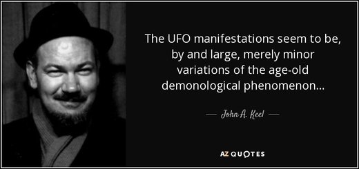 John Keel Zitat UFOs