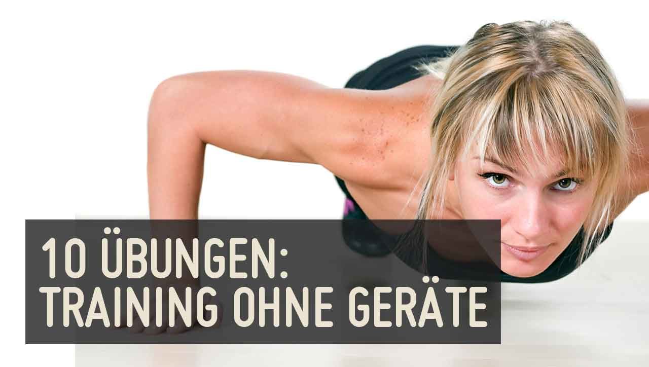 10 Übungen für Training ohne Geräte