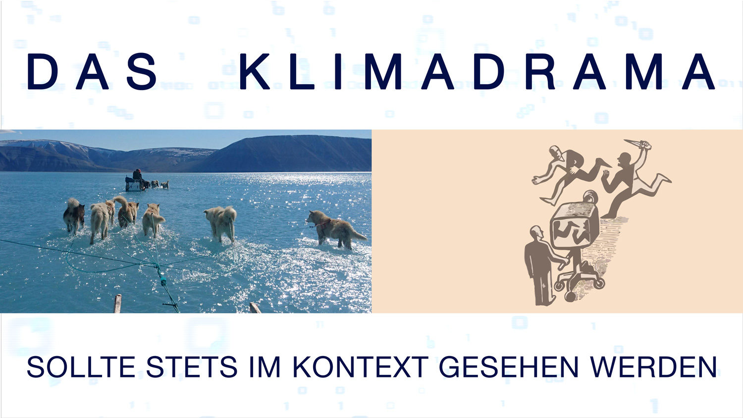 klimalüge, klimadrama, grönland eis, kontext medien