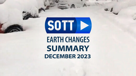 SOTT Zusammenfassung Erdveränderungen - Dezember 2023: Extremes Wetter, planetarische Umwälzungen, Feuerbälle