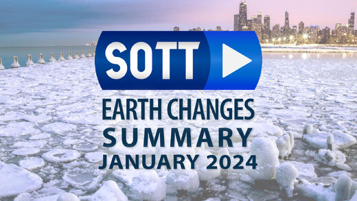 SOTT Zusammenfassung Erdveränderungen - Januar 2024: Extremes Wetter, planetarische Umwälzungen und Feuerbälle