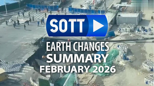 SOTT Zusammenfassung Erdveränderungen - Februar 2026: Extremes Wetter, planetarische Umwälzungen, Feuerbälle