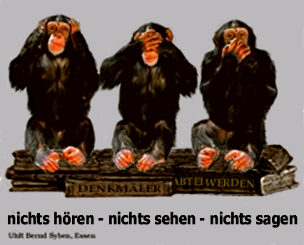 3 Affen - nichts hören, nichts sehen, nichts sagen. 